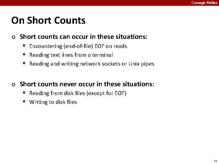 Carnegie Mellon On Short Counts ¢ Short counts can occur in these situations: §