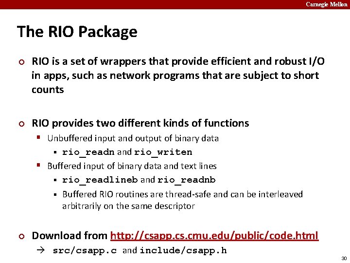 Carnegie Mellon The RIO Package ¢ ¢ RIO is a set of wrappers that