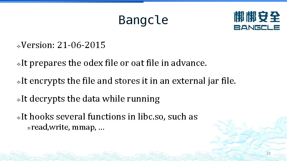 Bangcle Version: 21 -06 -2015 It prepares the odex file or oat file in Bangcle Version: 21 -06 -2015 It prepares the odex file or oat file in