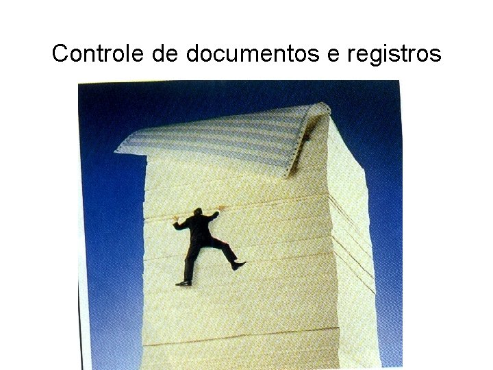 Controle de documentos e registros 