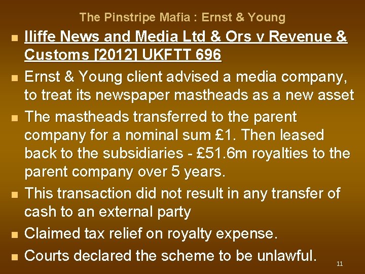 The Pinstripe Mafia : Ernst & Young n n n Iliffe News and Media