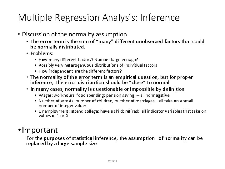 Multiple Regression Analysis: Inference • Discussion of the normality assumption • The error term