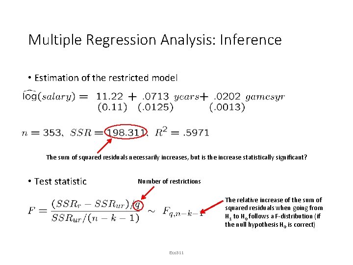 Multiple Regression Analysis: Inference • Estimation of the restricted model The sum of squared