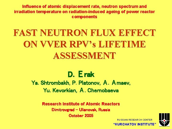Influence of atomic displacement rate, neutron spectrum and irradiation temperature on radiation-induced ageing of