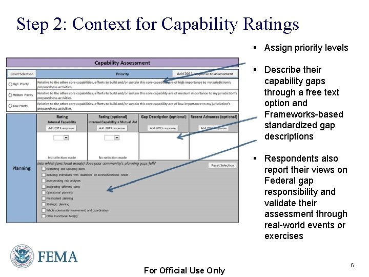 Step 2: Context for Capability Ratings § Assign priority levels § Describe their capability