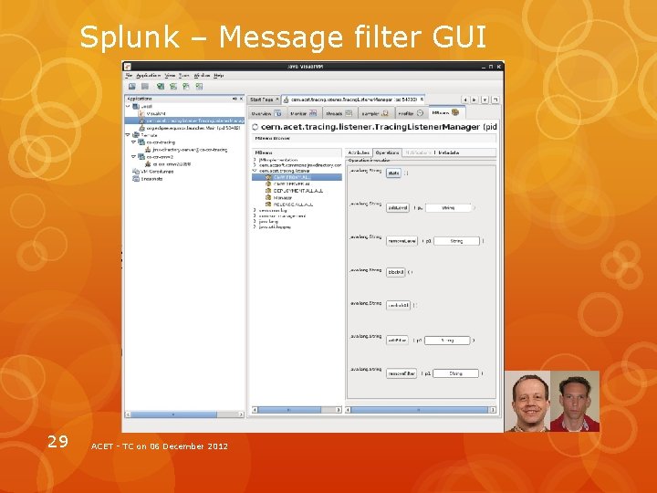 Splunk – Message filter GUI 29 ACET - TC on 06 December 2012 