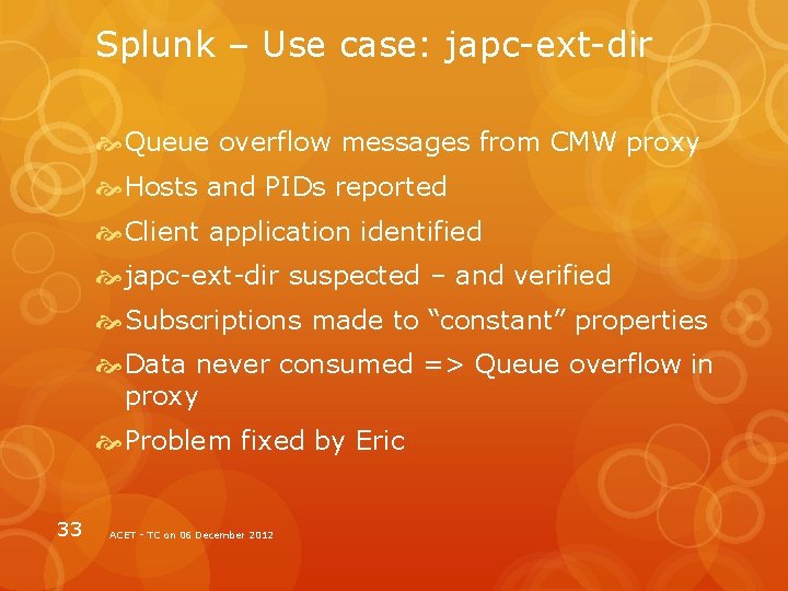 Splunk – Use case: japc-ext-dir Queue overflow messages from CMW proxy Hosts and PIDs