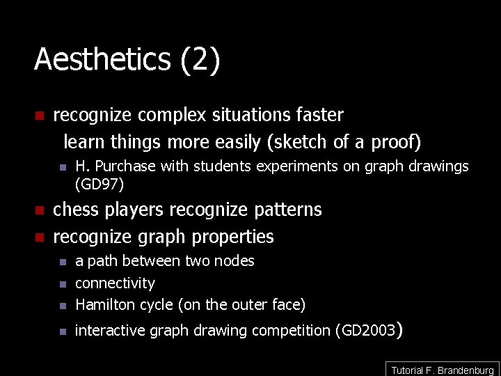 Aesthetics (2) recognize complex situations faster learn things more easily (sketch of a proof)