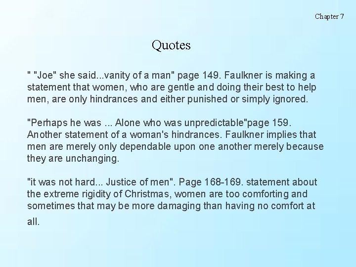 Chapter 7 Quotes " "Joe" she said. . . vanity of a man" page Chapter 7 Quotes " "Joe" she said. . . vanity of a man" page