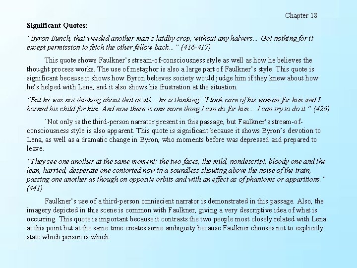 Chapter 18 Significant Quotes: “Byron Bunch, that weeded another man’s laidby crop, without any Chapter 18 Significant Quotes: “Byron Bunch, that weeded another man’s laidby crop, without any
