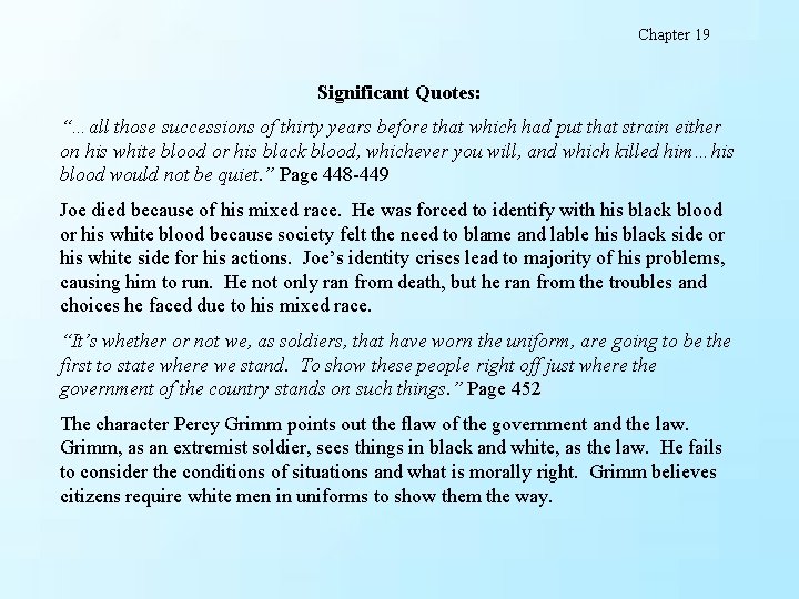 Chapter 19 Significant Quotes: “…all those successions of thirty years before that which had Chapter 19 Significant Quotes: “…all those successions of thirty years before that which had