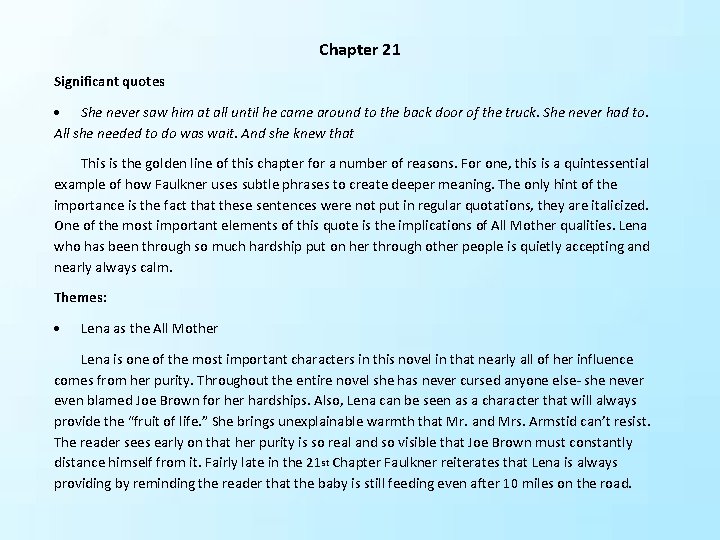 Chapter 21 Significant quotes She never saw him at all until he came around Chapter 21 Significant quotes She never saw him at all until he came around