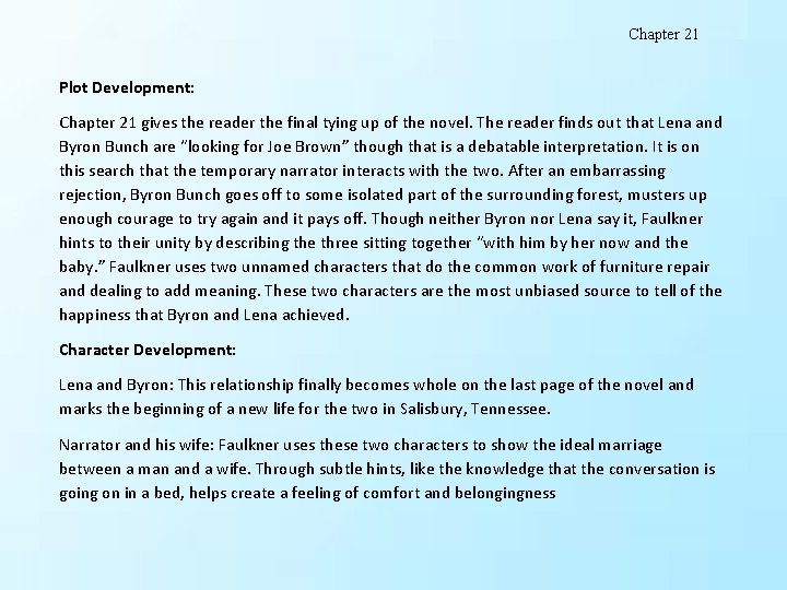 Chapter 21 Plot Development: Chapter 21 gives the reader the final tying up of Chapter 21 Plot Development: Chapter 21 gives the reader the final tying up of