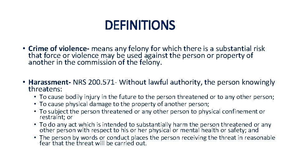 DEFINITIONS • Crime of violence- means any felony for which there is a substantial