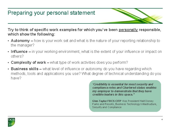 Preparing your personal statement Try to think of specific work examples for which you’ve