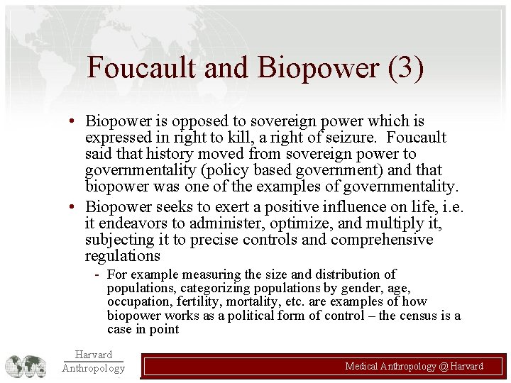 Foucault and Biopower (3) • Biopower is opposed to sovereign power which is expressed Foucault and Biopower (3) • Biopower is opposed to sovereign power which is expressed