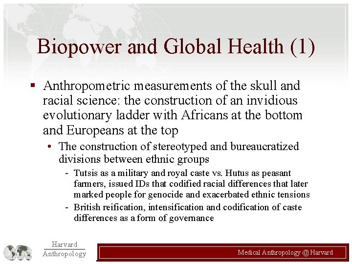 Biopower and Global Health (1) § Anthropometric measurements of the skull and racial science: Biopower and Global Health (1) § Anthropometric measurements of the skull and racial science: