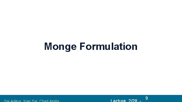 Monge Formulation 91/9/2018 