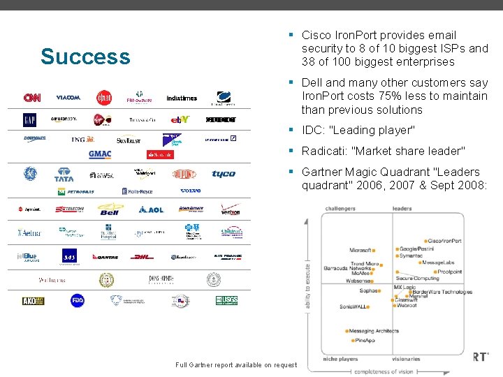 Success § Cisco Iron. Port provides email security to 8 of 10 biggest ISPs