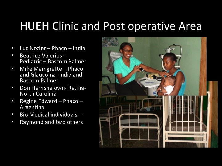 HUEH Clinic and Post operative Area • Luc Nozier – Phaco – India •
