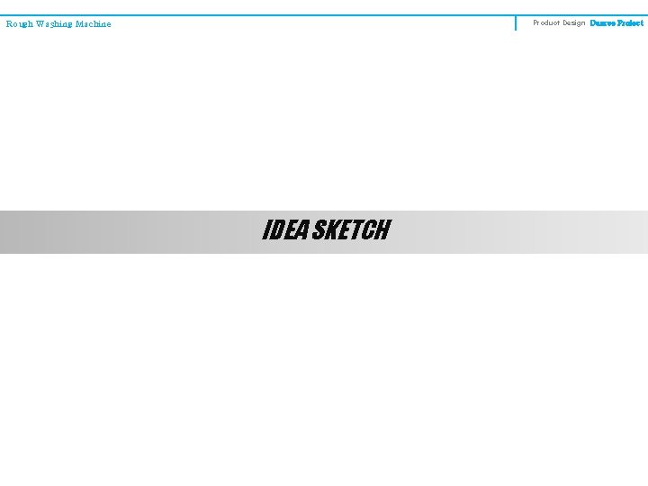 Product Design Degree Project Rough Washing Machine IDEA SKETCH 