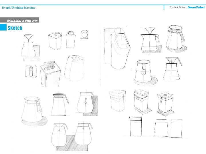Rough Washing Machine RESEARCH & ANALYSIS Sketch Product Design Degree Project 