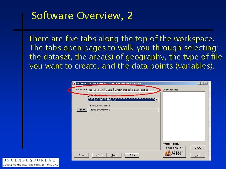 Software Overview, 2 There are five tabs along the top of the workspace. The