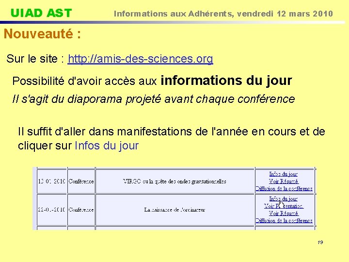 UIAD AST Informations aux Adhérents, vendredi 12 mars 2010 Nouveauté : Sur le site