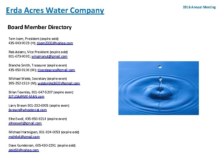 Erda Acres Water Company Board Member Directory Tom Isom, President (expire odd) 435 -843