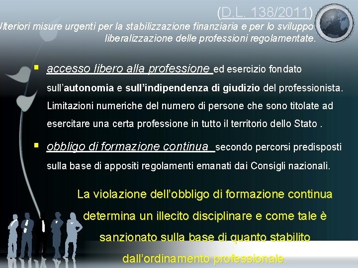 (D. L. 138/2011) Ulteriori misure urgenti per la stabilizzazione finanziaria e per lo sviluppo