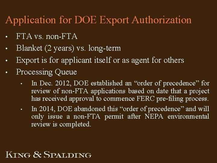 Application for DOE Export Authorization • • FTA vs. non-FTA Blanket (2 years) vs. Application for DOE Export Authorization • • FTA vs. non-FTA Blanket (2 years) vs.