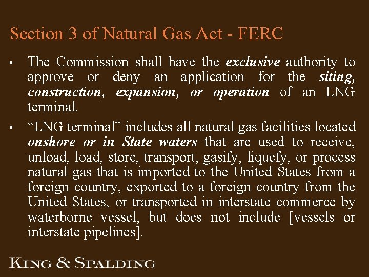 Section 3 of Natural Gas Act - FERC • • The Commission shall have Section 3 of Natural Gas Act - FERC • • The Commission shall have