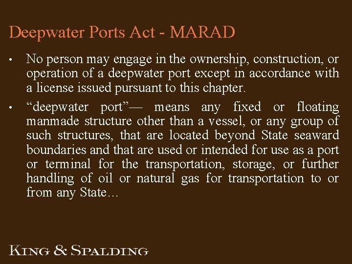 Deepwater Ports Act - MARAD • • No person may engage in the ownership, Deepwater Ports Act - MARAD • • No person may engage in the ownership,