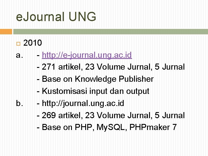 e. Journal UNG 2010 a. - http: //e-journal. ung. ac. id - 271 artikel,