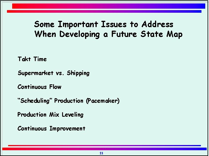 Some Important Issues to Address When Developing a Future State Map Takt Time Supermarket