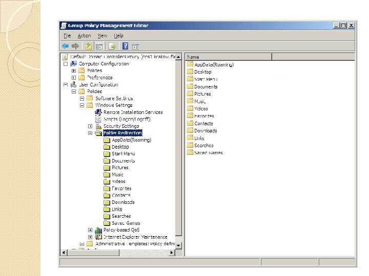 Konfigurowanie przekierowania folderu W zasadach grupy w domenie w węźle User ConfigurationWindows SettingsFolder Redirection