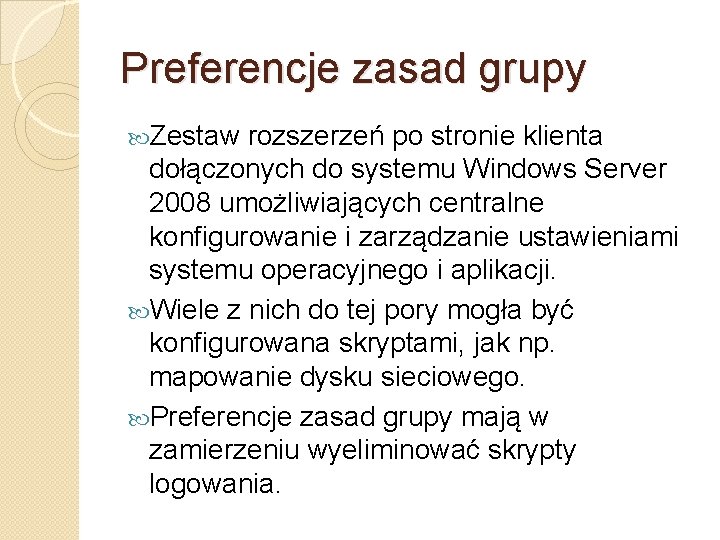 Preferencje zasad grupy Zestaw rozszerzeń po stronie klienta dołączonych do systemu Windows Server 2008