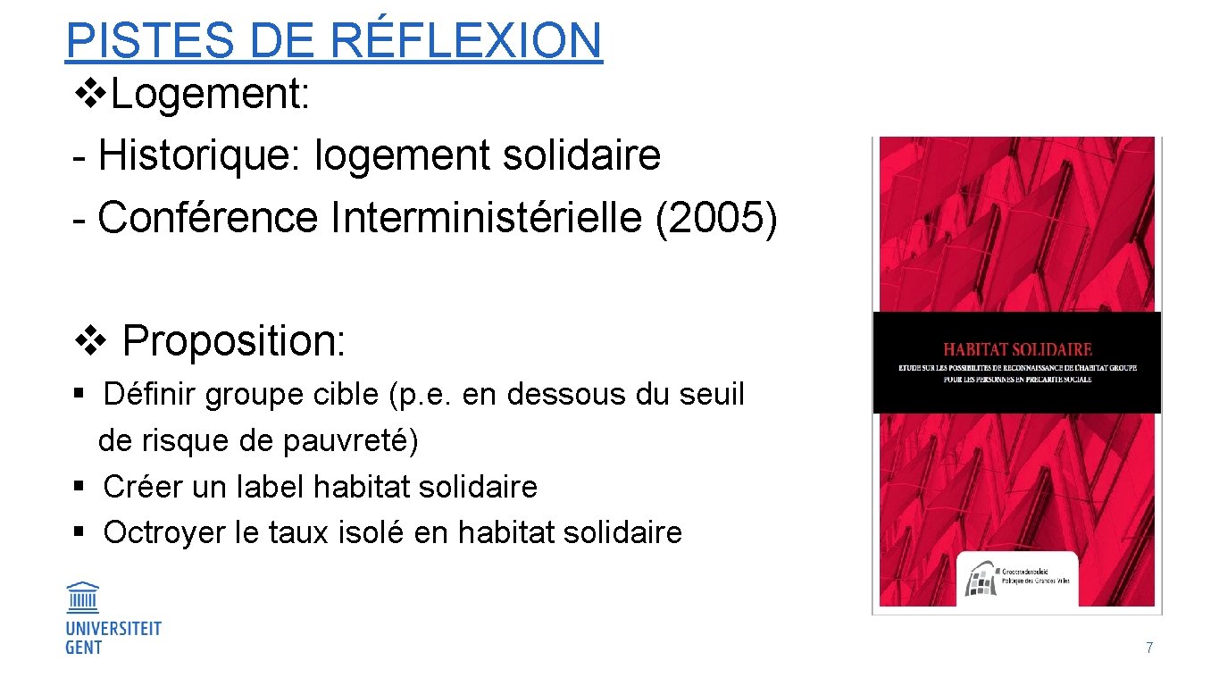 PISTES DE RÉFLEXION v. Logement: - Historique: logement solidaire - Conférence Interministérielle (2005) v