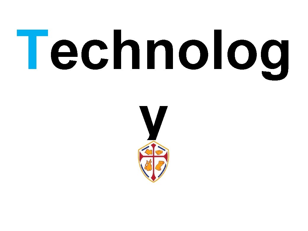 Technolog y 