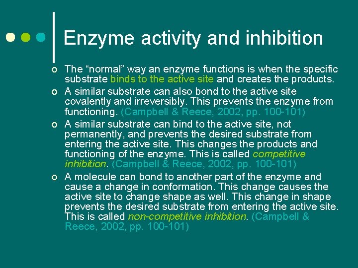 Enzyme activity and inhibition ¢ ¢ The “normal” way an enzyme functions is when Enzyme activity and inhibition ¢ ¢ The “normal” way an enzyme functions is when