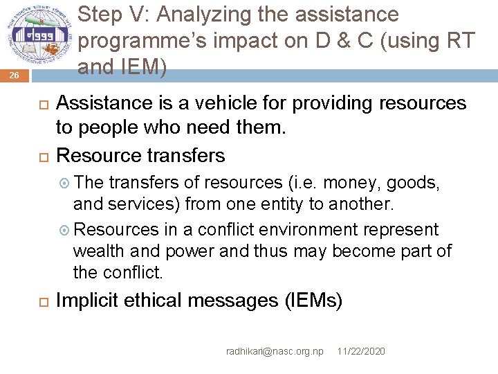 Step V: Analyzing the assistance programme’s impact on D & C (using RT and