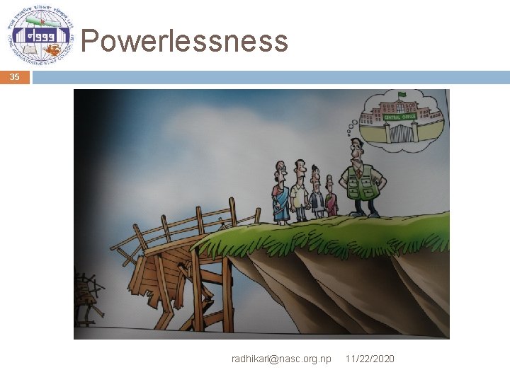 Powerlessness 35 radhikari@nasc. org. np 11/22/2020 