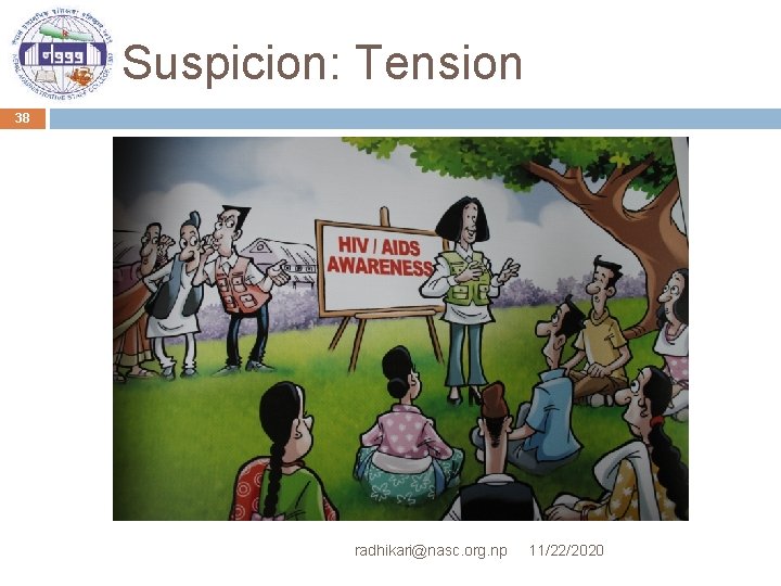 Suspicion: Tension 38 radhikari@nasc. org. np 11/22/2020 