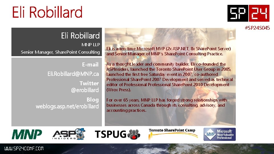 #SP 24 S 045 Eli Robillard MNP LLP Senior Manager, Share. Point Consulting E-mail