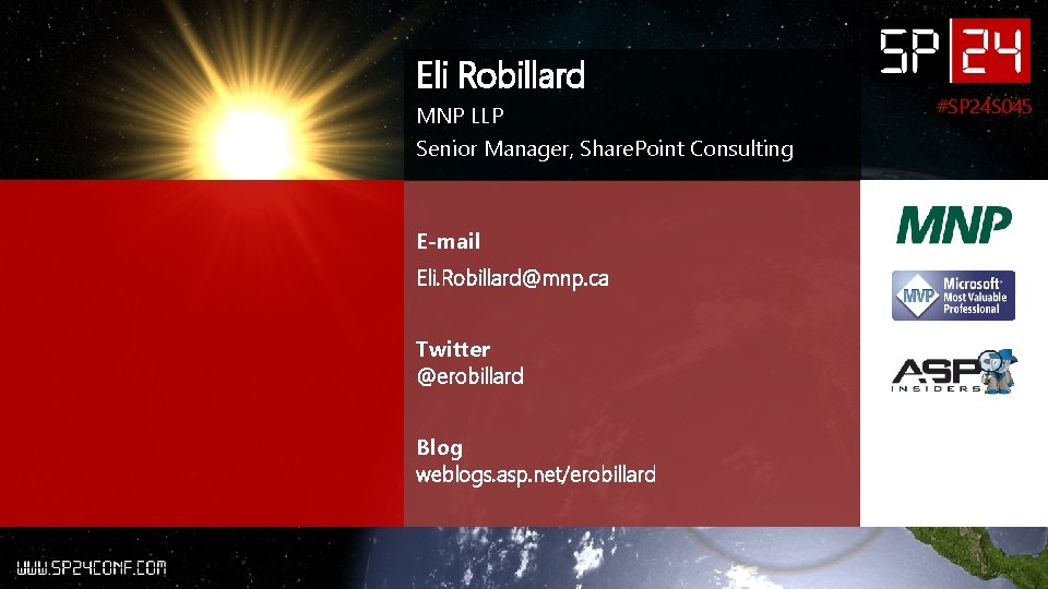 Eli Robillard MNP LLP Senior Manager, Share. Point Consulting E-mail Eli. Robillard@mnp. ca Twitter