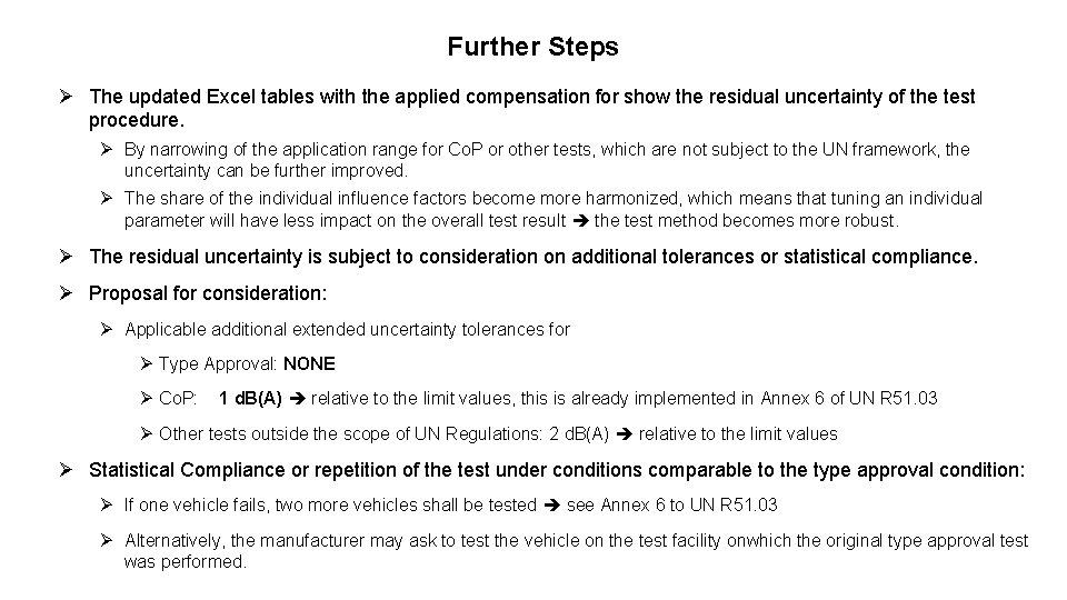 Further Steps Ø The updated Excel tables with the applied compensation for show the