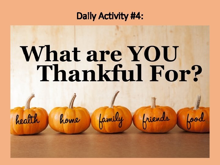 Daily Activity #4: Daily Activity #4: