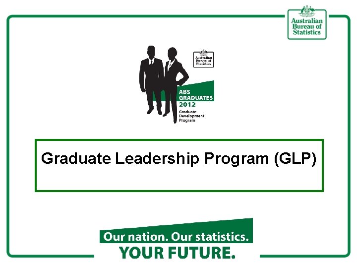 Graduate Leadership Program (GLP) 