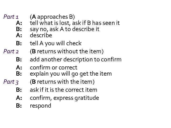 Part 1 A: B: Part 2 B: A: B: Part 3 B: A: B: Part 1 A: B: Part 2 B: A: B: Part 3 B: A: B: