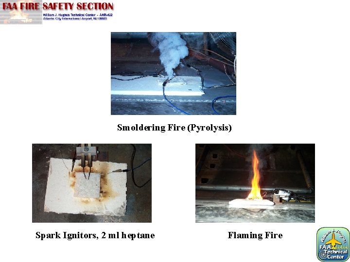 Smoldering Fire (Pyrolysis) Spark Ignitors, 2 ml heptane Flaming Fire 